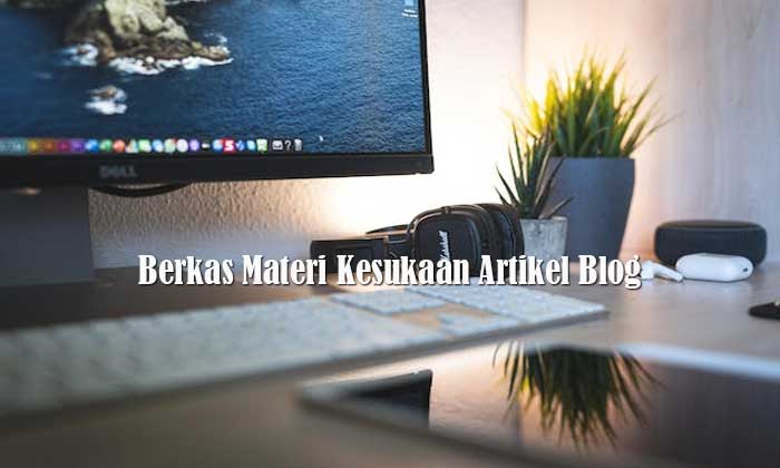 Berkas Materi Kesukaan Artikel Blog