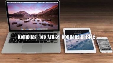 Kompilasi Top Artikel Kondang di Blog