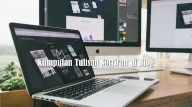 Kumpulan Tulisan Sortiran di Blog