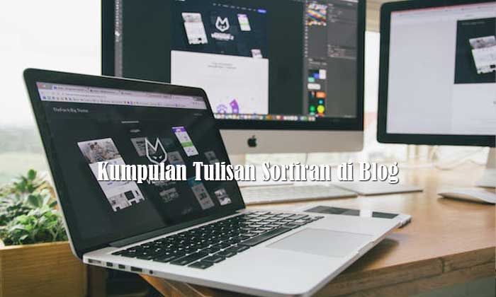 Kumpulan Tulisan Sortiran di Blog