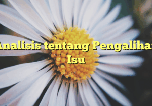 Analisis tentang Pengalihan Isu