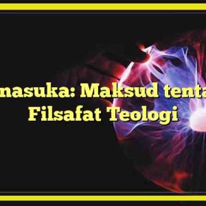 Manasuka: Maksud tentang Filsafat Teologi