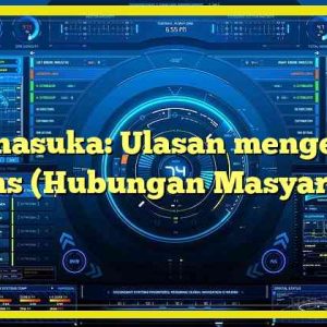 Manasuka: Ulasan mengenai Humas (Hubungan Masyarakat)