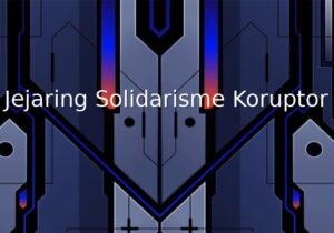 jejaring solidarisme koruptor